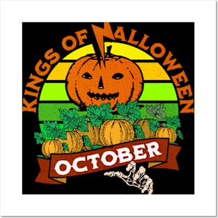 kings of halloween are bron in october Posters and Art